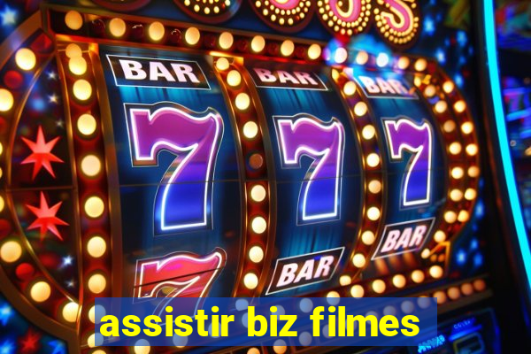 assistir biz filmes